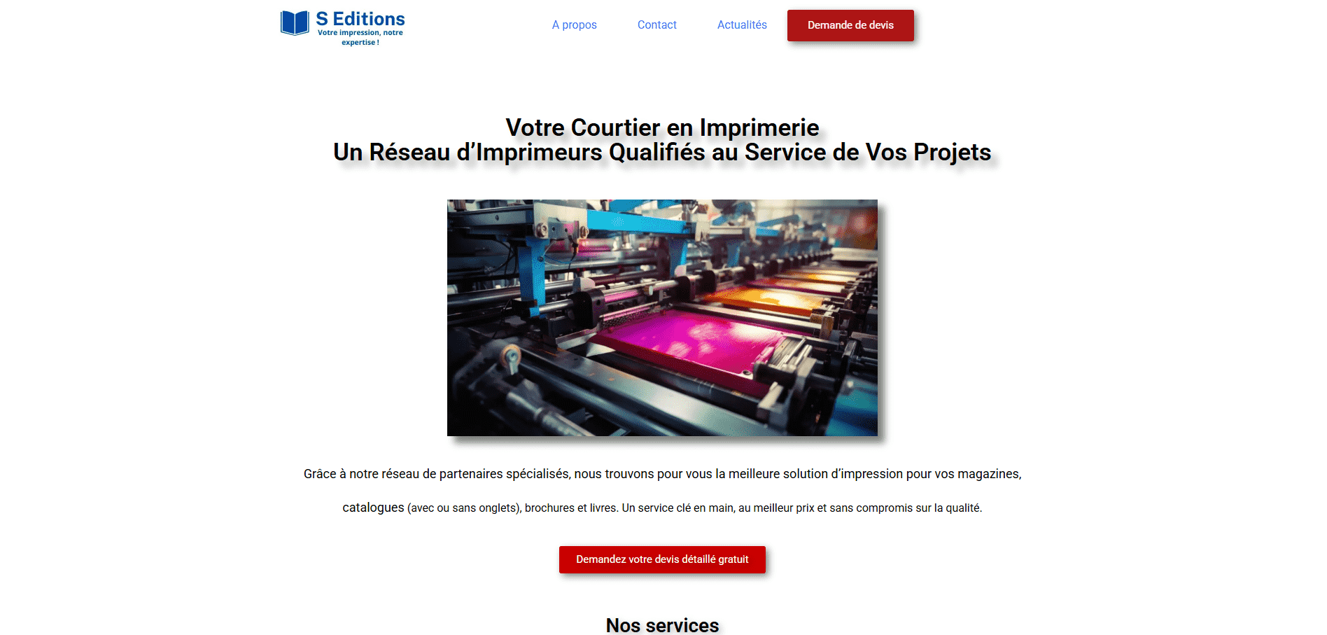 Capture d’écran de la page d’accueil du site S Éditions, présentant un service de courtage en imprimerie avec un visuel d’imprimerie offset et un bouton rouge de demande de devis.